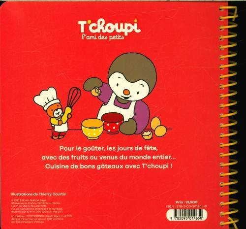 Produktbild T'choupi : mes recettes de bons gâteaux (Französisch, Courtin Thierry, 2023)
