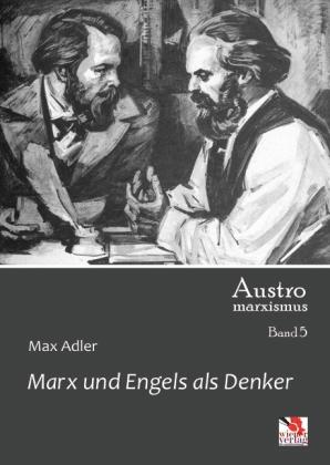 Actual product image Marx und Engels als Denker (Max Adler, 2016)