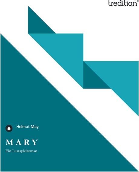 Image du produit M A R Y (Helmut May, 2011)