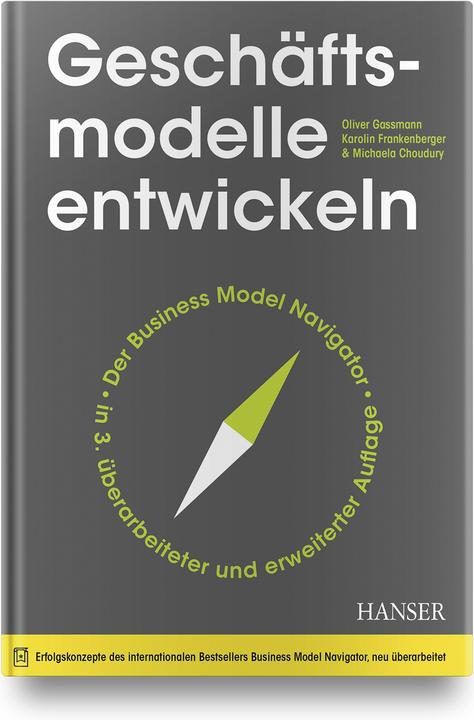 Produktbild Geschäftsmodelle entwickeln (Deutsch, Karolin Frankenberger, Oliver Gassmann, 2020)