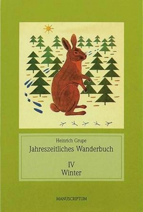 Produktbild Jahreszeitliches Wanderbuch I-IV (Deutsch, Heinrich Grupe, 2004)