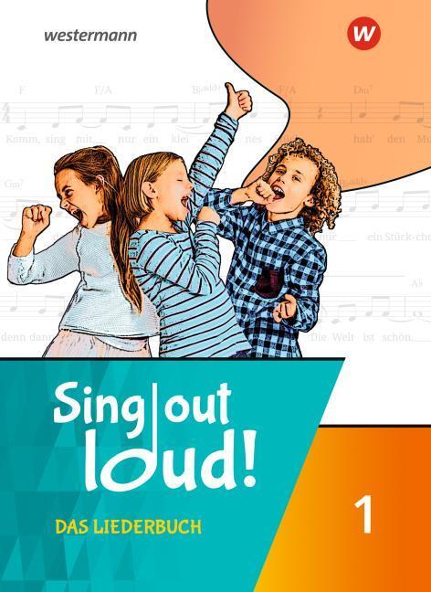 Produktbild Sing out loud! Das Liederbuch 1 (Deutsch, Bach, Gisela, Walter/Sandner, Patrick/Lindenbaum, 2020)