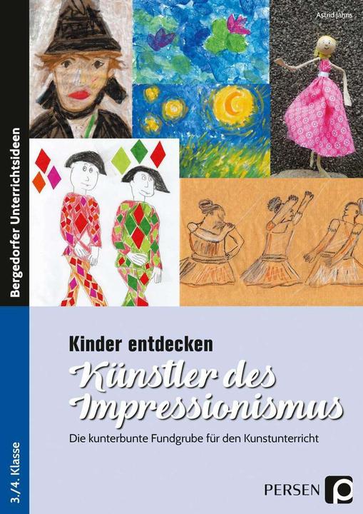 Actual product image Kinder entdecken Künstler des Impressionismus (German, Astrid Jahns, 2018)
