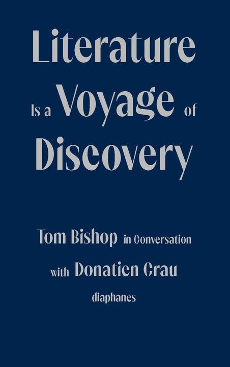 Produktbild Literature is a Voyage of Discovery (Englisch, Donatien/Bishop, Grau, Tom, 2021)