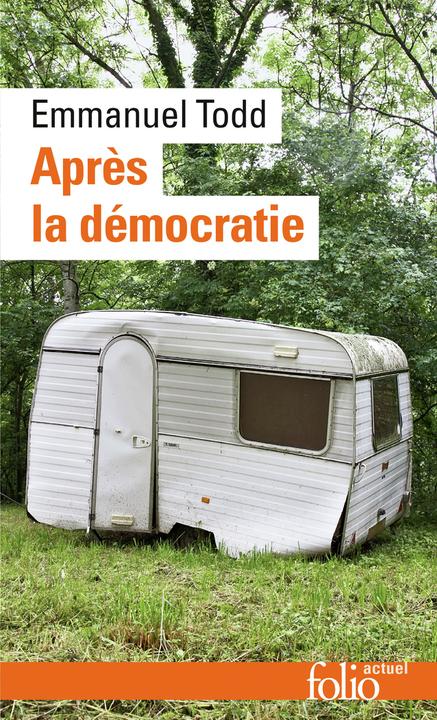 Actual product image Après la démocratie (French, Todd Emmanuel, 2010)