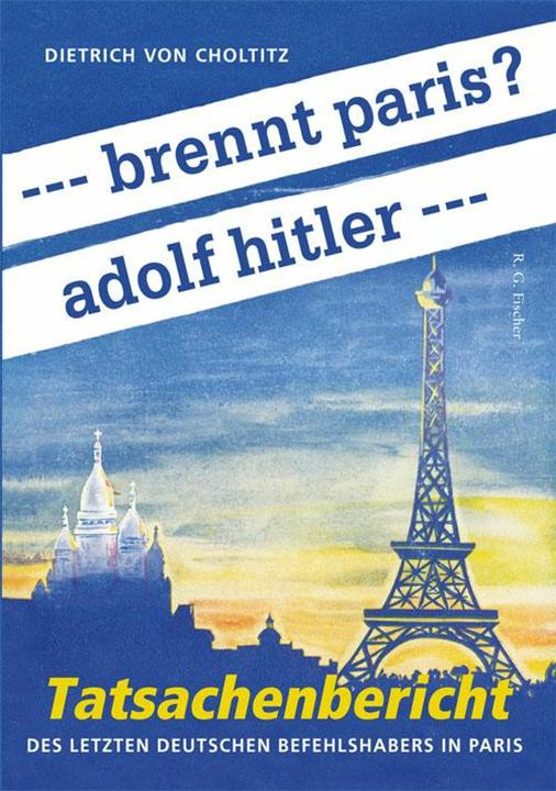 Actual product image --- brennt paris? adolf hitler --- (German, Dietrich von Choltitz, 2022)