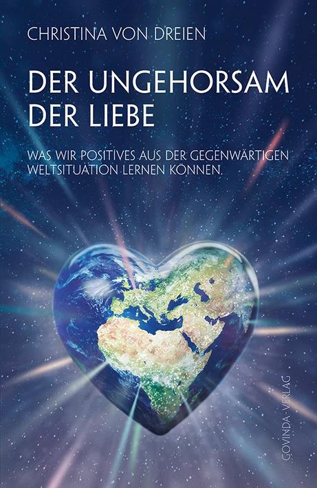 Actual product image Der Ungehorsam der Liebe (German, Christina von Dreien, 2022)