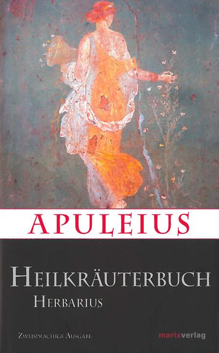 Image du produit Apuleius' Heilkräuterbuch (Allemand, Herbarius Apuleius, 2015)