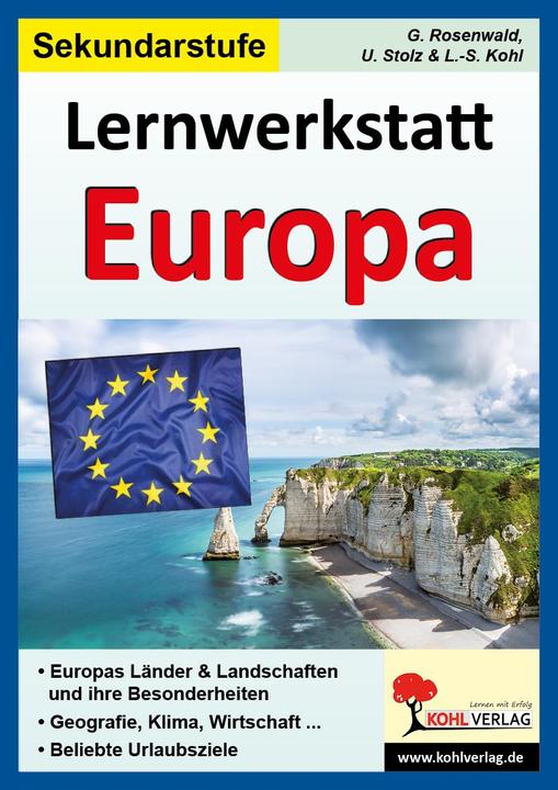 Produktbild Lernwerkstatt Europa, Sekundarstufe (Deutsch, Gabriela Rosenwald, Lynn-Sven Kohl, Ulrike Stolz, 2008)