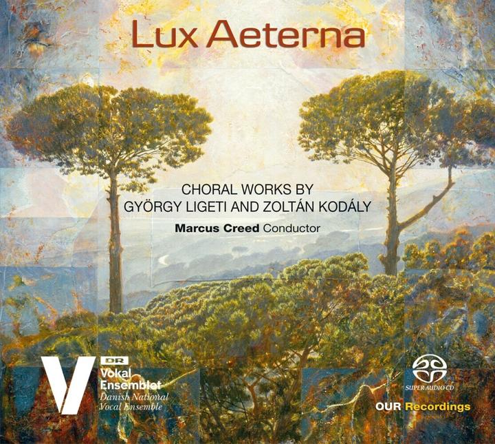 Actual product image Ligeti:Lux Aeterna,SACD Hybrid (Zoltàn Kodály, György Ligeti, 2022)