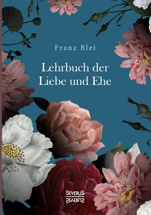 Actual product image Lehrbuch der Liebe und Ehe (German, Franz Lead, 2021)