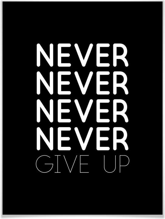 Produktbild Trenddeko Never give up (24 x 30 cm)