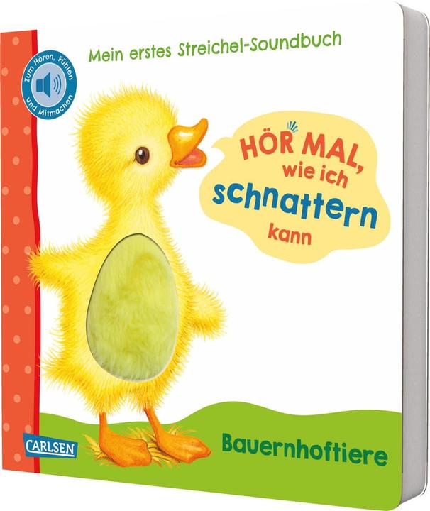 Produktbild Hör mal, wie ich schnattern kann (Mein erstes Streichel-Soundbuch 1) (Deutsch)
