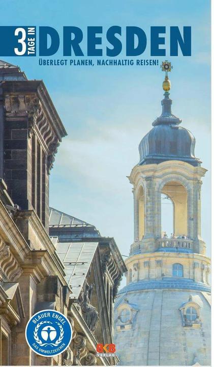 Produktbild Bkb 3 Tage in Dresden (Deutsch, Dr. Brigitte Hintzen-Bohlen, 2023)