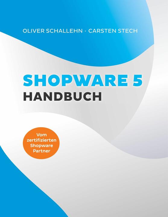 Produktbild Shopware 5 Handbuch (Deutsch, Oliver Schallehn, Carsten Stech)