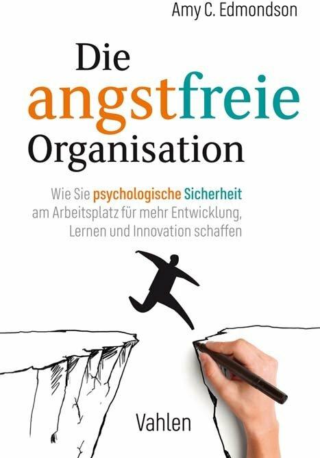 Actual product image Die angstfreie Organisation (German, Amy C. Edmondson, 2020)