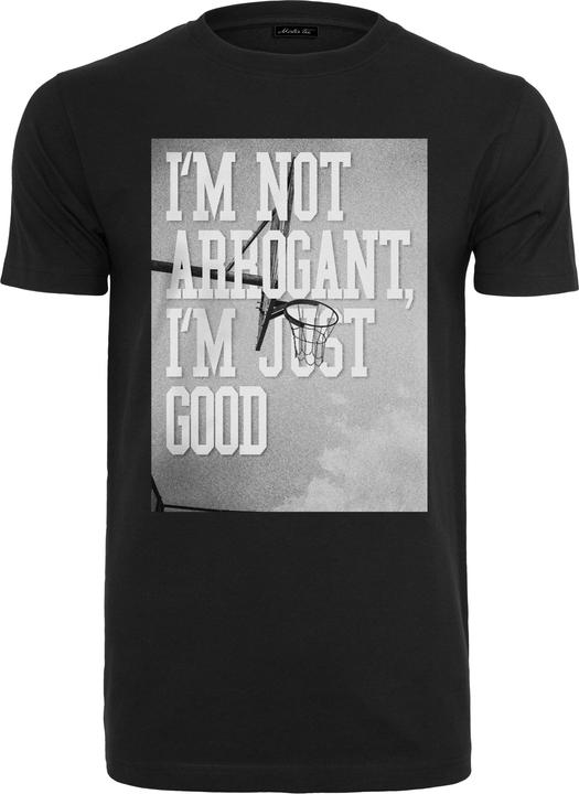 Mister Tee I'm Not Arrogant I'm Just Good Tee - 89225