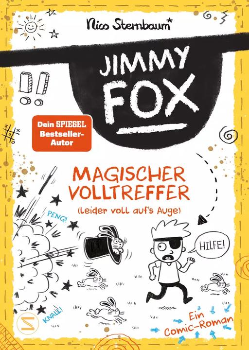 Jimmy Fox. Magischer Volltreffer (leider voll aufs Auge) - Ein Comic-Roman (Deutsch, Nico Sternbaum, 2022)