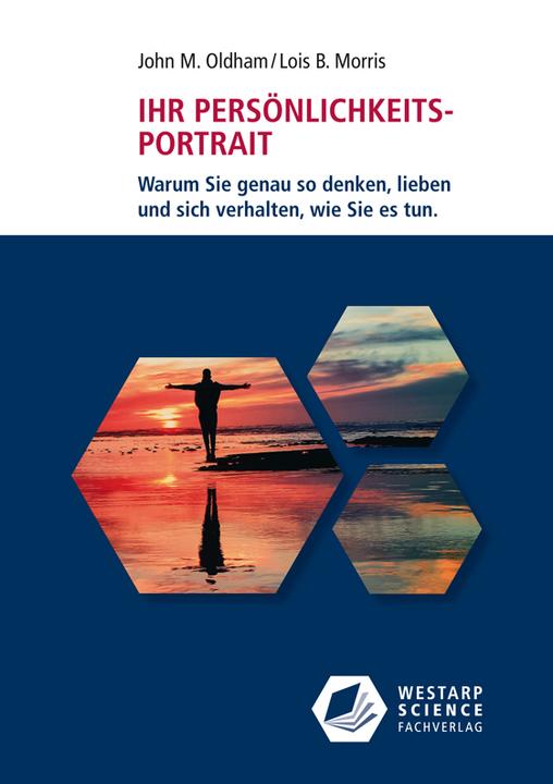 Produktbild Ihr Persönlichkeits-Portrait (Deutsch, John M. Oldham, Lois B. Morris, Rita Höner, 2021)