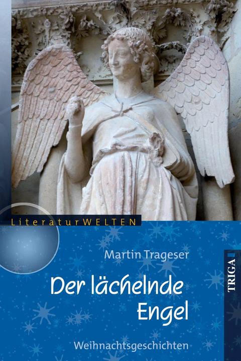 Image du produit Trageser:Der lächelnde Engel (Allemand, Martin Trageser, 2022)