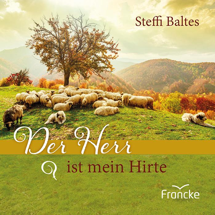 Produktbild Der Herr ist mein Hirte - Psalm 23 (Deutsch, Steffi Baltes, 2021)
