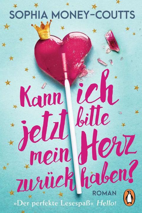 Produktbild Kann ich jetzt bitte mein Herz zurückhaben? (Deutsch, Sophia Money-Coutts, 2020)