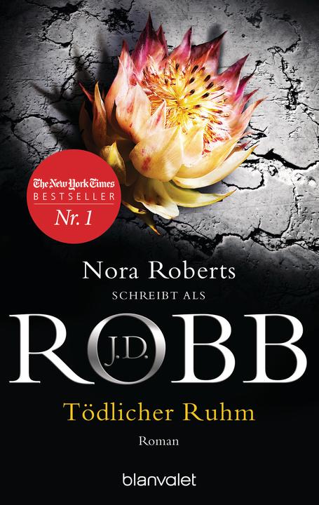 Produktbild Tödlicher Ruhm (Deutsch, J.D. Robb, 2017)