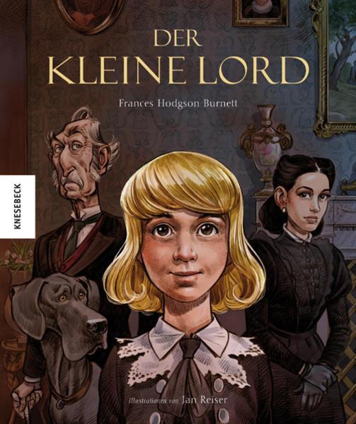 Produktbild Der kleine Lord (Deutsch, Jan Reiser, Frances Hodgson Burnett, Gundula Müller-Wallraf, 2019)
