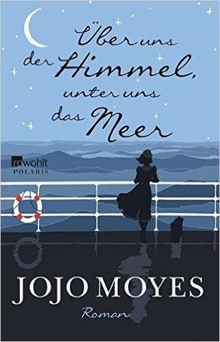 Actual product image Über uns der Himmel, unter uns das Meer (German, Jojo Moyes, 2016)
