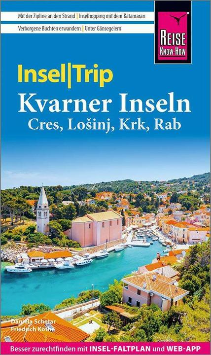 Produktbild InselTrip Kvarner Inseln (Deutsch, Friedrich Köthe, Daniela Schetar, 2024)