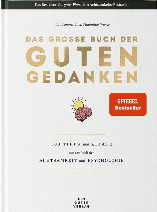 Produktbild Das grosse Buch der guten Gedanken (Deutsch, Jan Lenarz, Julia Florentine Prasse, 2023)