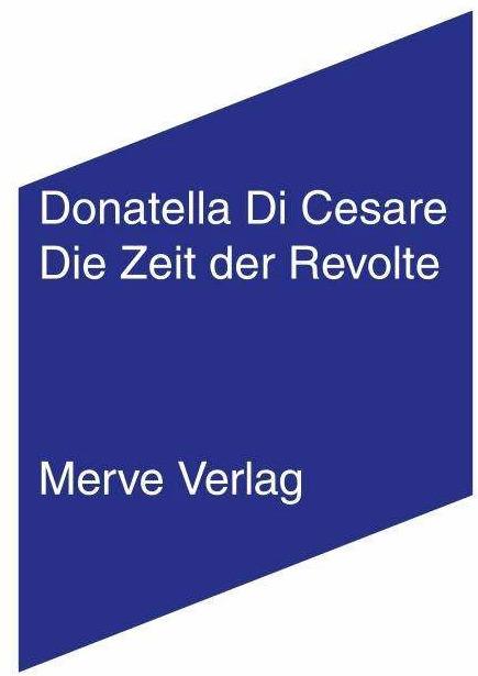 Image du produit Die Zeit der Revolte (Allemand, Donatella Di Cesare, 2021)