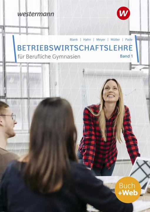 Immagine prodotto Betriebswirtschaftslehre für Berufliche Gymnasien (Tedesco, Hans Hahn, Andreas Blank, Helmut Müller, Peter Pade, Helge Meyer, 2022)