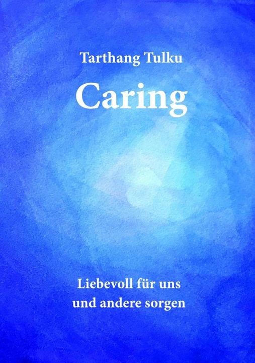 Caring (Deutsch, Tarthang Tulku, 2023)