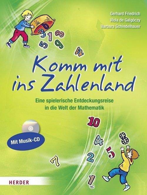 Actual product image Komm mit ins Zahlenland (German, Gerhard Friedrich, Viola de Galgóczy, Barbara Schindelhauer, 2011)