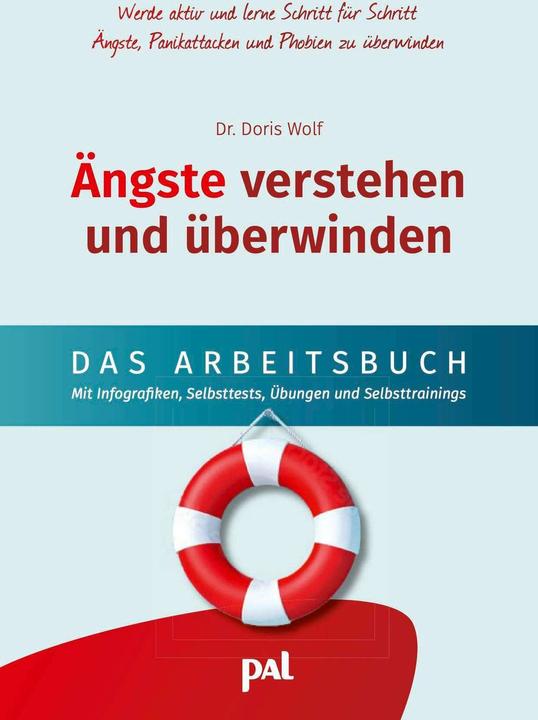 Produktbild Ängste verstehen und überwinden – das Arbeitsbuch (Deutsch, Dr. Doris Wolf, 2024)