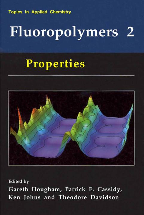 Actual product image Fluoropolymers 2 (English, Theodore Davidson, Gareth G. Hougham, Patrick E. Cassidy, Ken Johns, 2013)