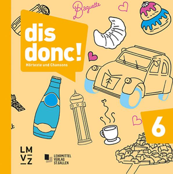 Actual product image dis donc! 6 audio texts and chansons (Team of authors, French, German)