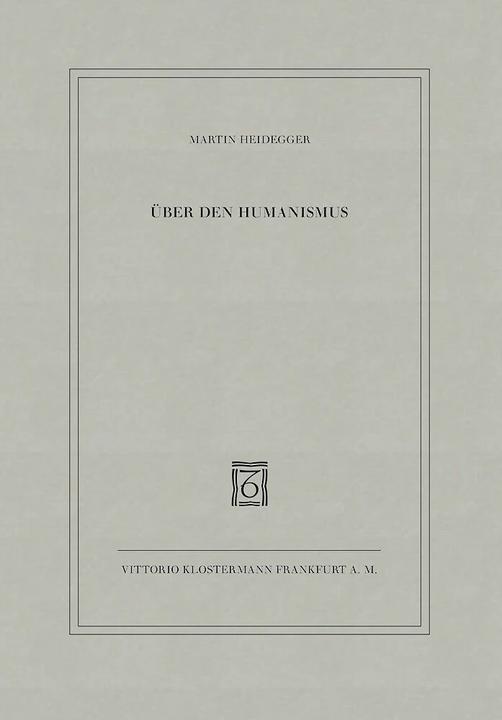 Produktbild Über den Humanismus (Deutsch, Martin, Heidegger, 2010)