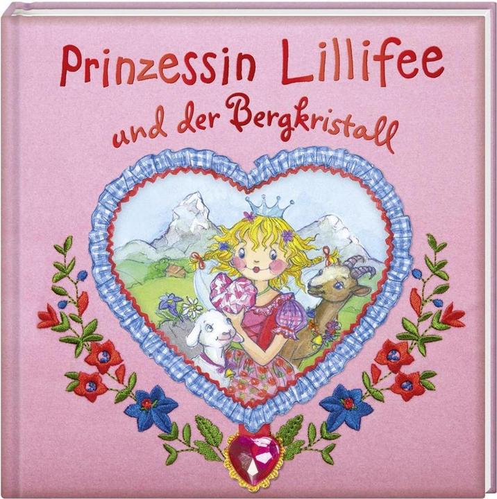 Produktbild Prinzessin Lillifee und der Bergkristall (Deutsch, Monika Finsterbusch, 2012)