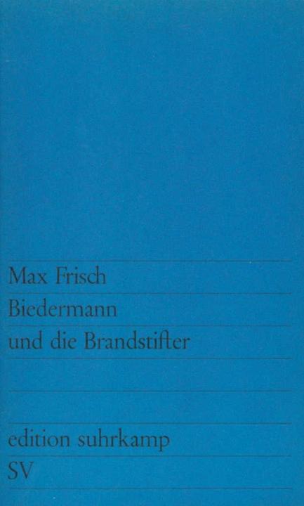 Produktbild Biedermann und die Brandstifter (Deutsch, Max Frisch, 1963)