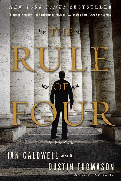 Produktbild The Rule of Four (Dustin Thomason, Ian Caldwell, Englisch)