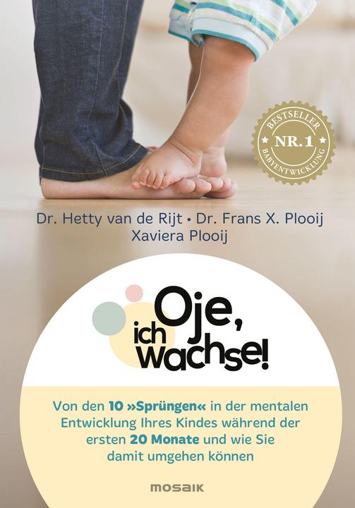 Oje, ich wachse! (Deutsch, Frans X. Plooij, 2019)