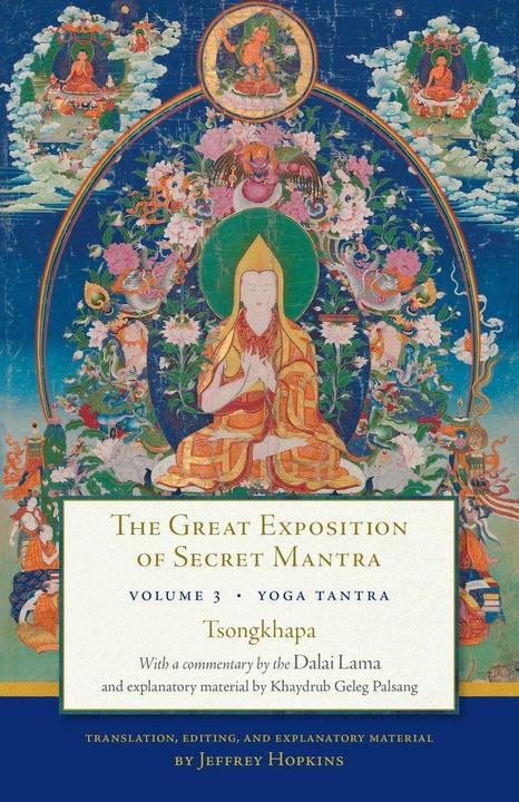 The Great Exposition of Secret Mantra, Volume 3 (Englisch, Tsongkhapa, H.H. the Fourteenth Dalai Lama, 2017)