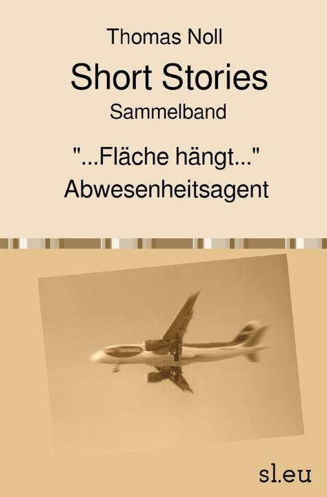 Produktbild Short Stories Sammelband (Deutsch, Thomas Noll, 2017)