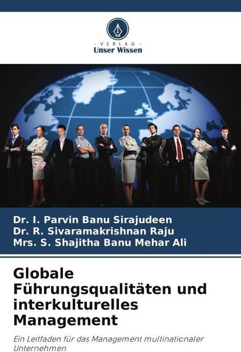 Immagine prodotto Globale Führungsqualitäten und interkulturelles Management (Tedesco, Dr R. Sivaramakrishnan Raju, Signora S. Shajitha Banu Mehar Ali, Dr I. Parvin Banu Sirajudeen, 2022)