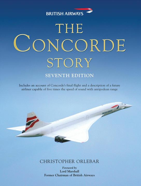 Image du produit The Concorde Story (Anglais, Orlebar Christopher, 2011)