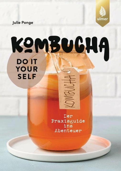 Kombucha do it yourself (Allemand, Julie Ponge, 2023)