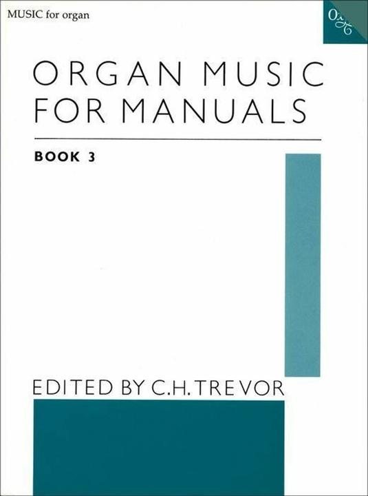 Produktbild Organ Music for Manuals Book 3 (C. H. Trevor, 1973)
