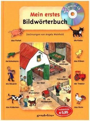 Produktbild Mein erstes Bildwörterbuch mit Sprach-CD (Deutsch, Angela Weinhold, gondolino Bildwörter- und Übungsbücher, 2016)